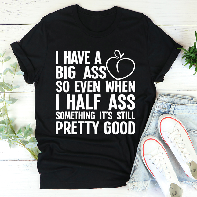 Half Ass T-Shirt-1