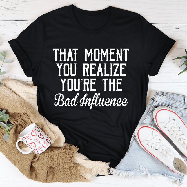 Bad Influence T-Shirt-1