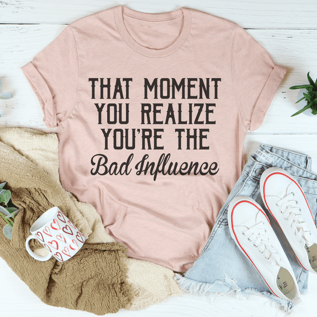 Bad Influence T-Shirt-3