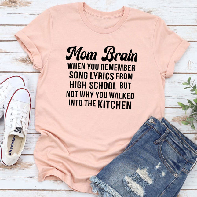 Mom Brain T-Shirt-19